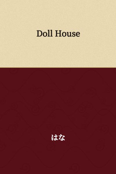 Doll House